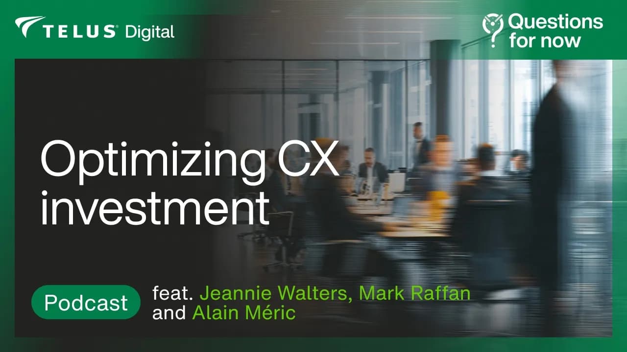 Questions for now investment in CX image